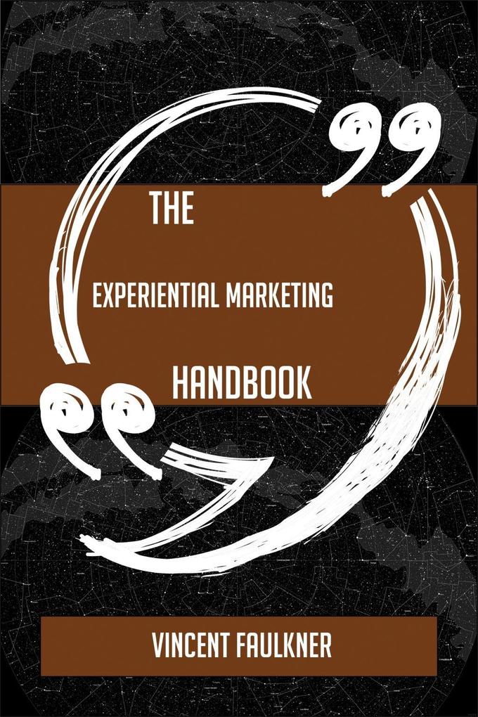 The Experiential marketing Handbook - Everything You Need To Know About Experiential marketing