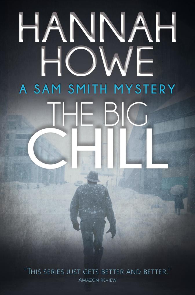 The Big Chill (Sam Smith Mysteries #3)