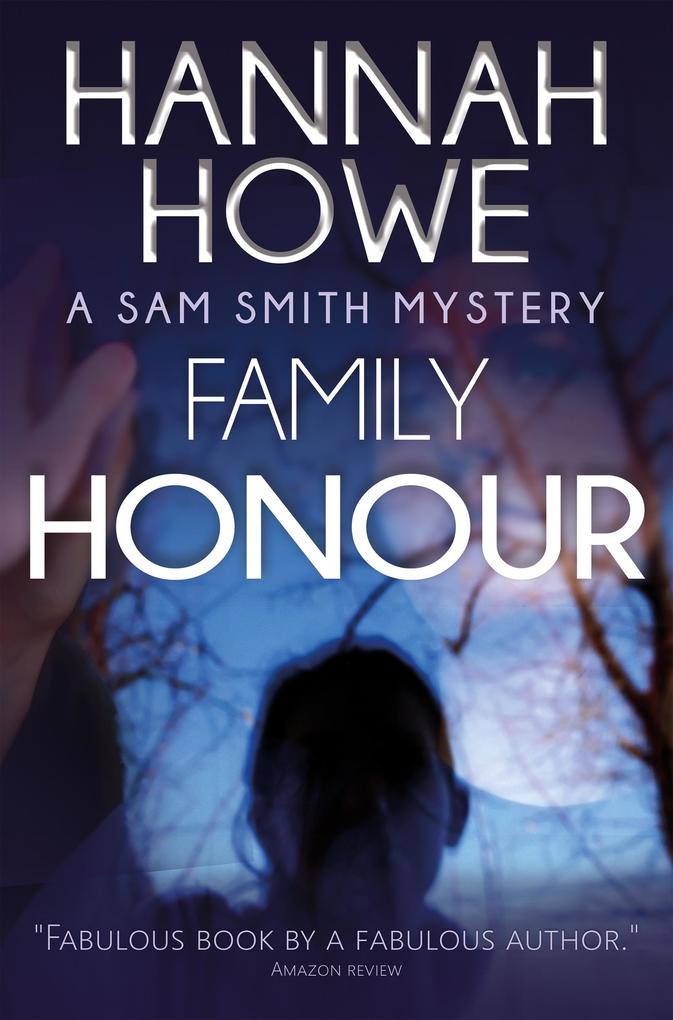 Family Honour (Sam Smith Mysteries #7)