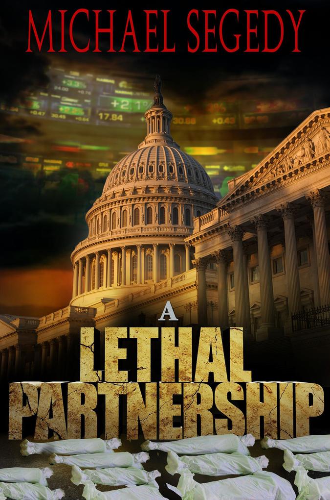 A Lethal Partnership (The Trials and Travails of Special Agent Rick Clark #4)