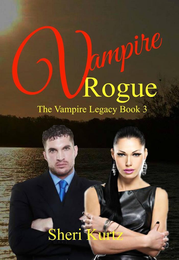 Vampire Rogue The Vampire Legacy Book Three