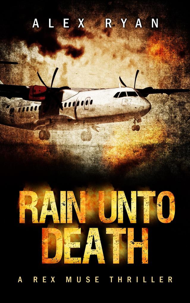 Rain unto Death (Rex Muse #1)