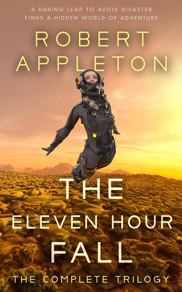 The Eleven Hour Fall Trilogy