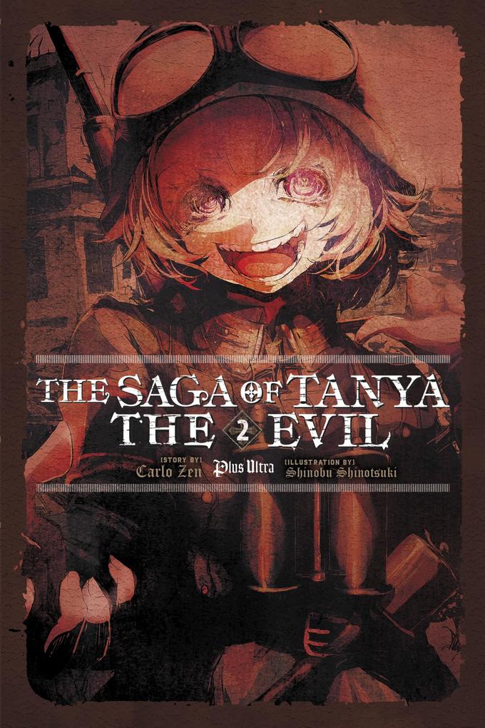The Saga of Tanya the Evil Vol. 2 (Light Novel)