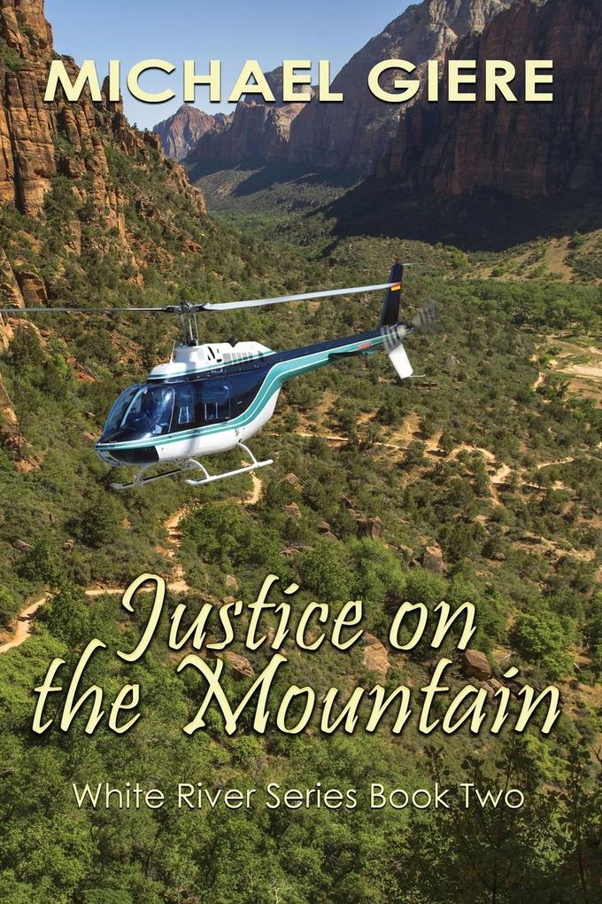 Justice on the Mountain