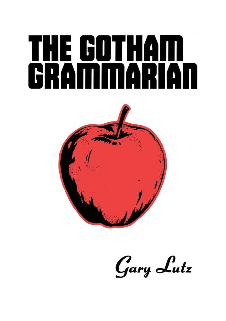 The Gotham Grammarian