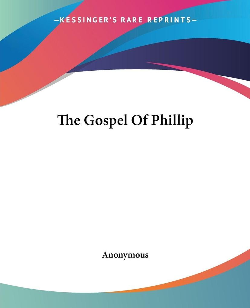 The Gospel Of Phillip