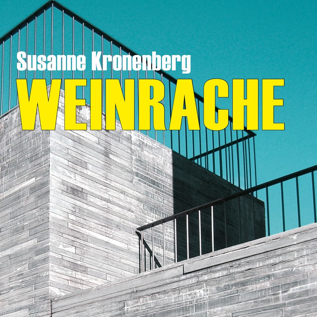 Weinrache (Ungekürzt)