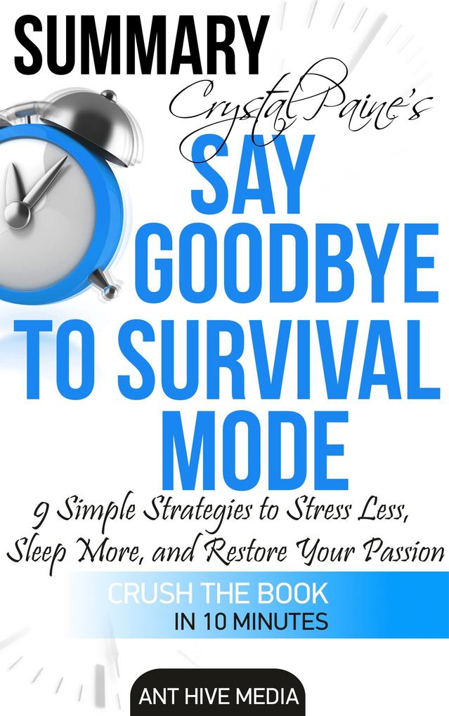 Crystal Paine‘s Say Goodbye to Survival Mode Summary