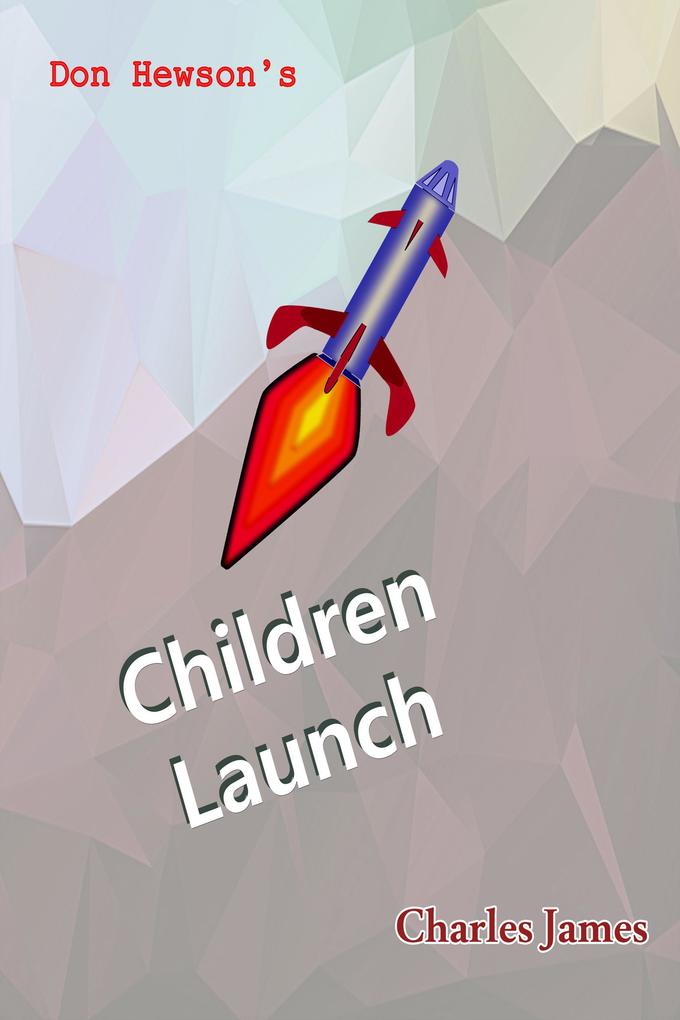 Don Hewson‘s Children Launch