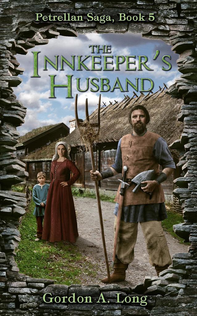 Innkeeper‘s Husband: Petrellan Saga Book 5