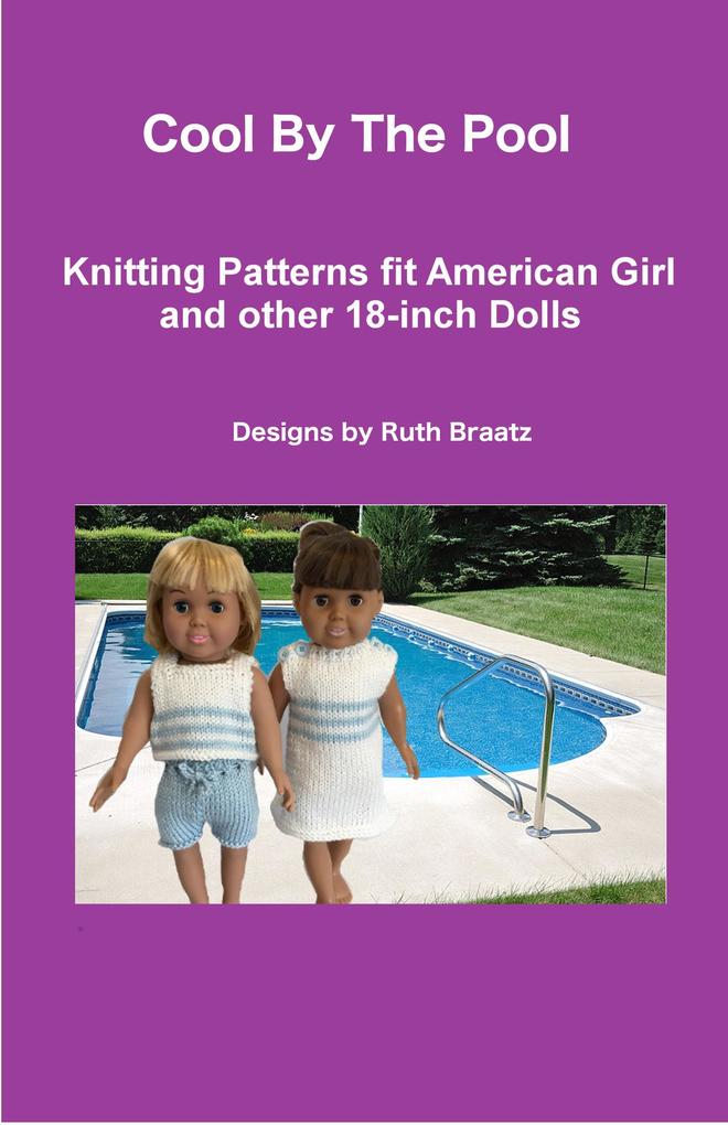 Cool By The Pool Knitting Patterns fit American Girl and other 18-Inch Dolls
