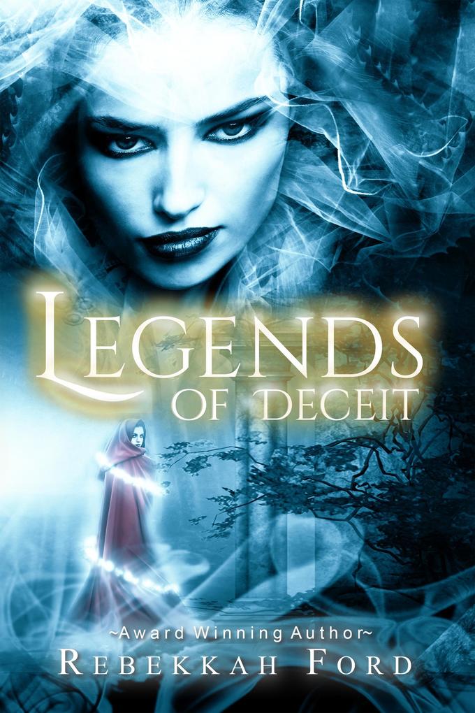 Legends of Deceit: Fantasy Paranormal (Legends of Deceit Series Book 1)