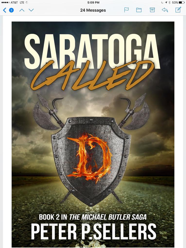 Saratoga Called: Book 2 in the Michael Butler Saga