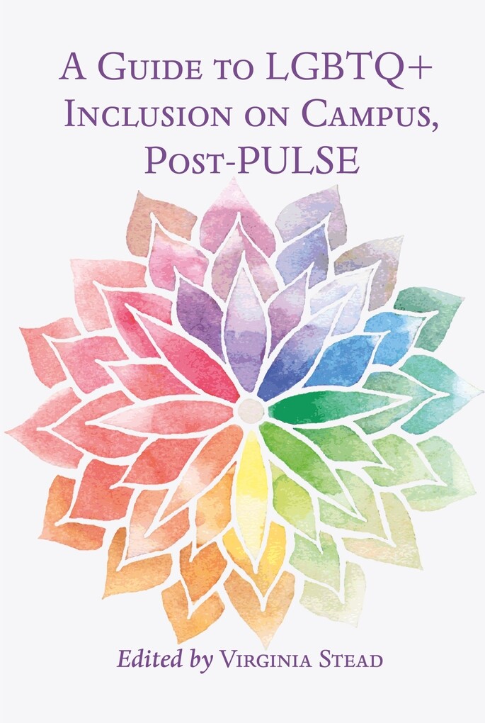 A Guide to LGBTQ+ Inclusion on Campus Post-PULSE