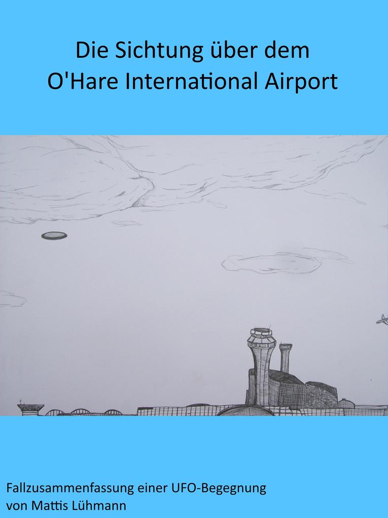 Die Sichtung über dem O‘Hare International Airport