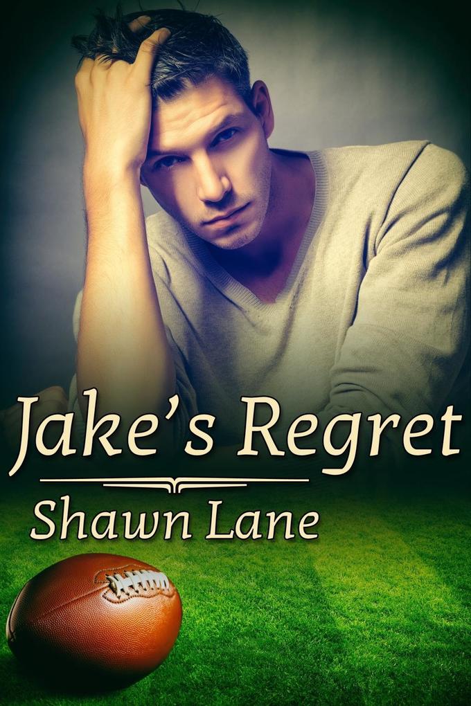 Jake‘s Regret