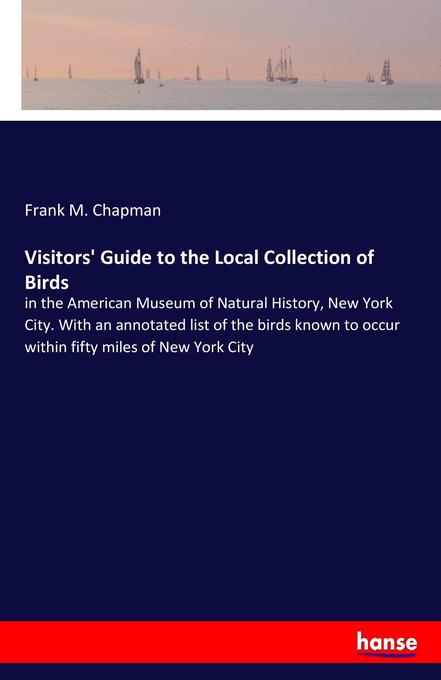 Image of Visitors' Guide to the Local Collection of Birds