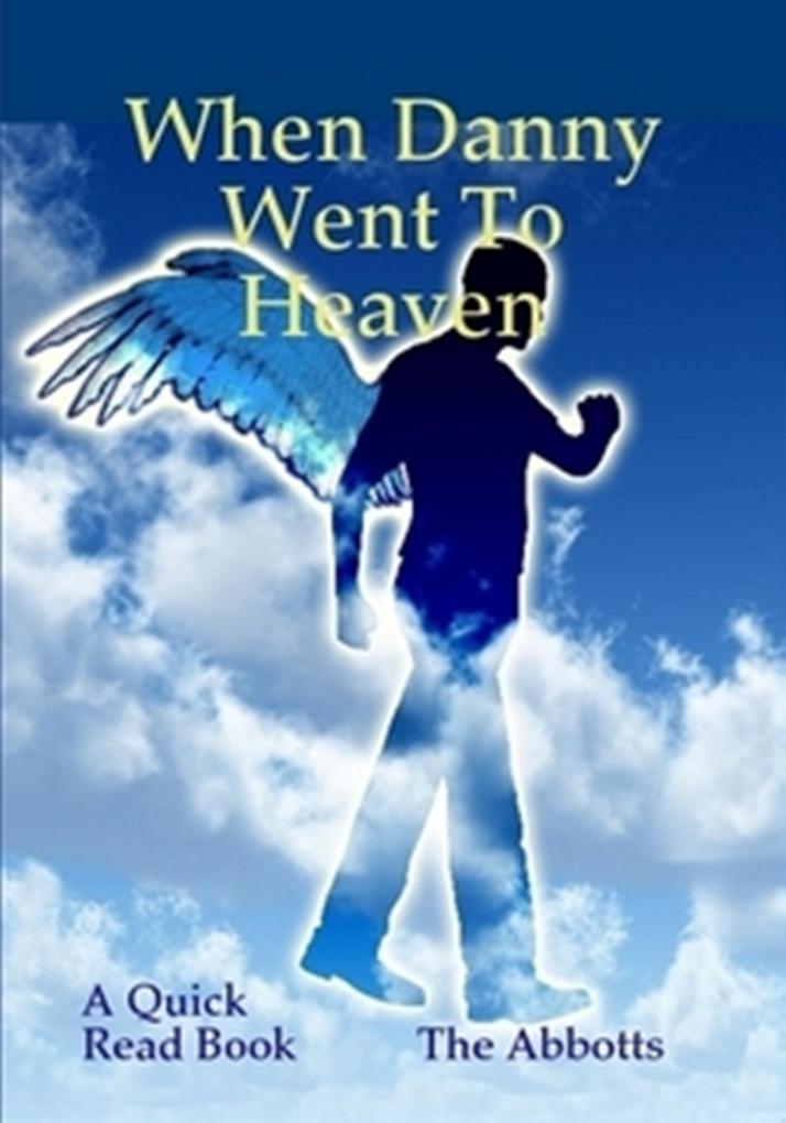 When Danny Went to Heaven