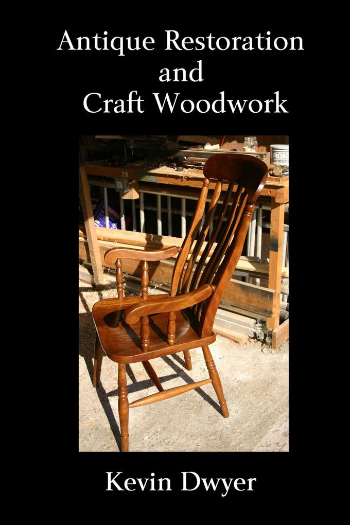 Antique Restoration and Craft Woodwork