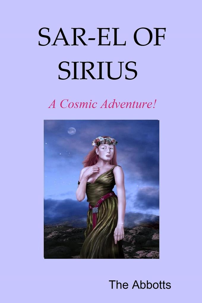 Sar-El of Sirius - A Cosmic Adventure!