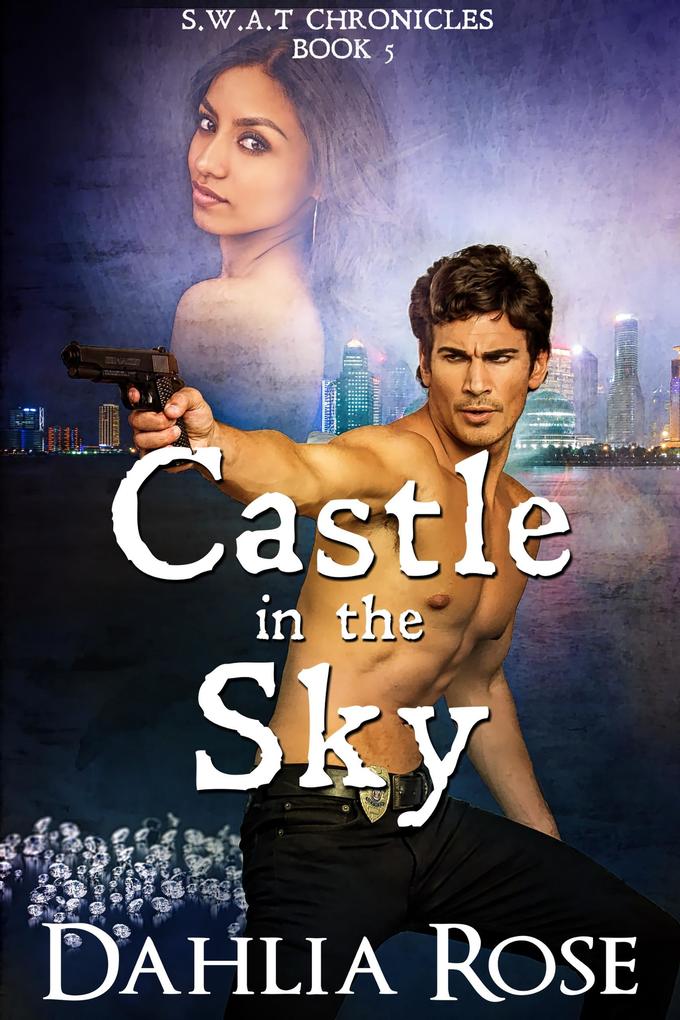 Castle In The Sky (S.W.A.T Chronicles #5)