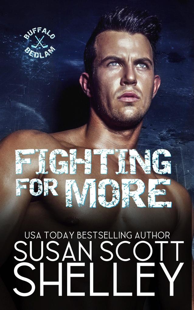 Fighting For More (Buffalo Bedlam #2)
