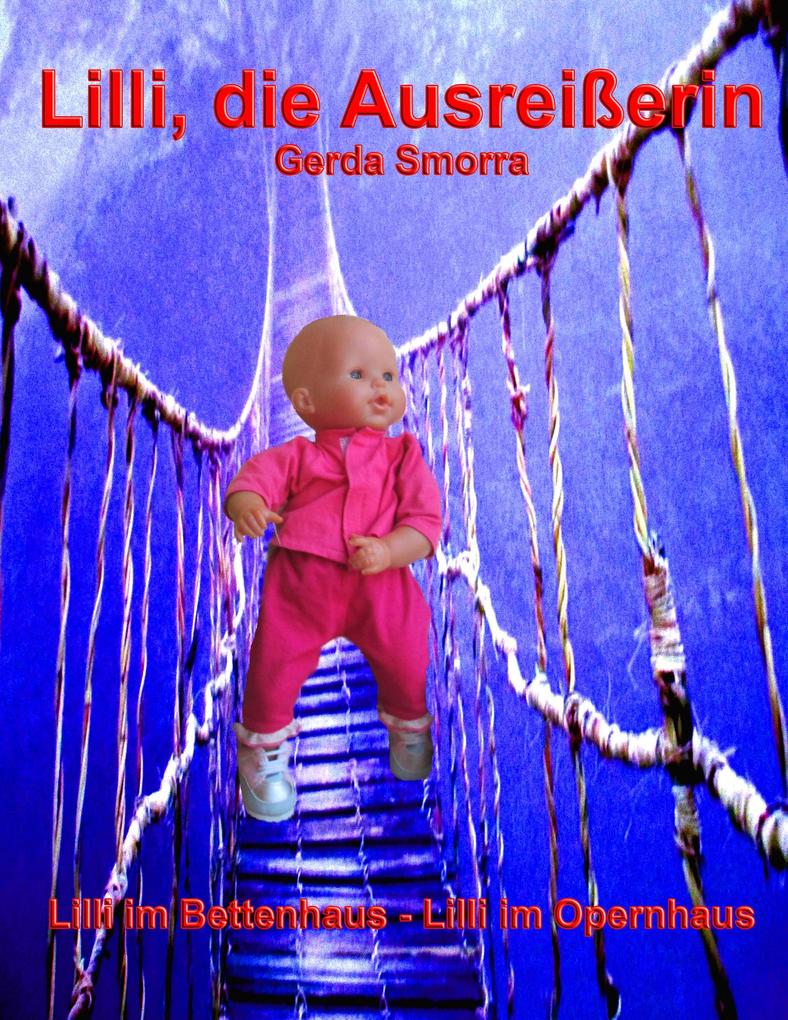 Lilli die Ausreißerin