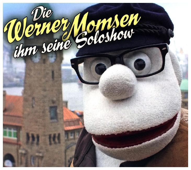 Die Werner Momsen ihm seine Soloshow 1 Audio-CD