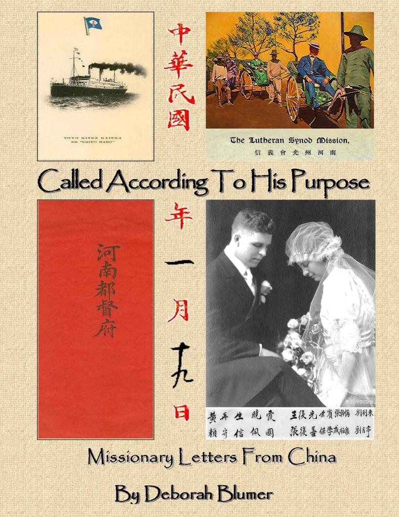 Called According to His Purpose: Missionary Letters From China