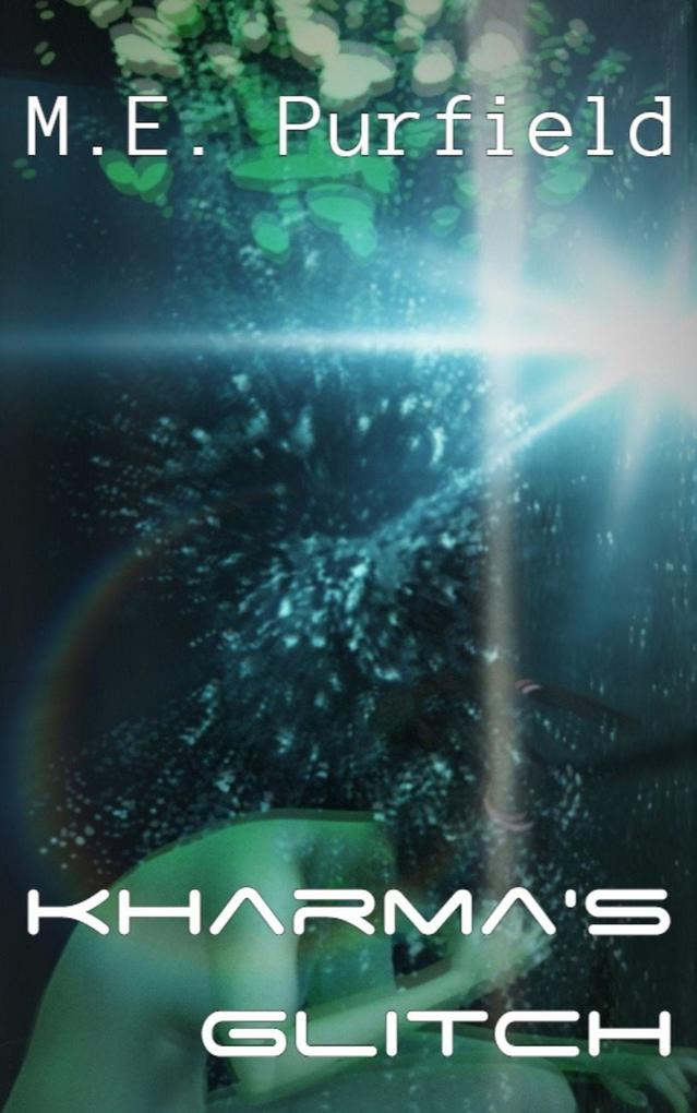 Kharma's Glitch (Blunt Force Kharma #4)