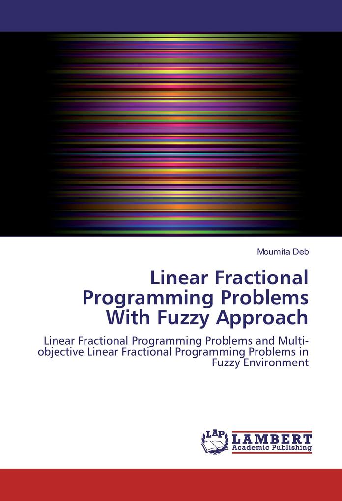 Linear Fractional Programming Problems With Fuzzy Approach
