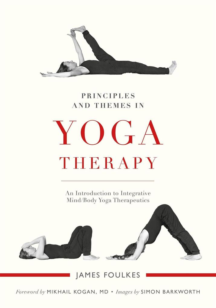 Principles and Themes in Yoga Therapy