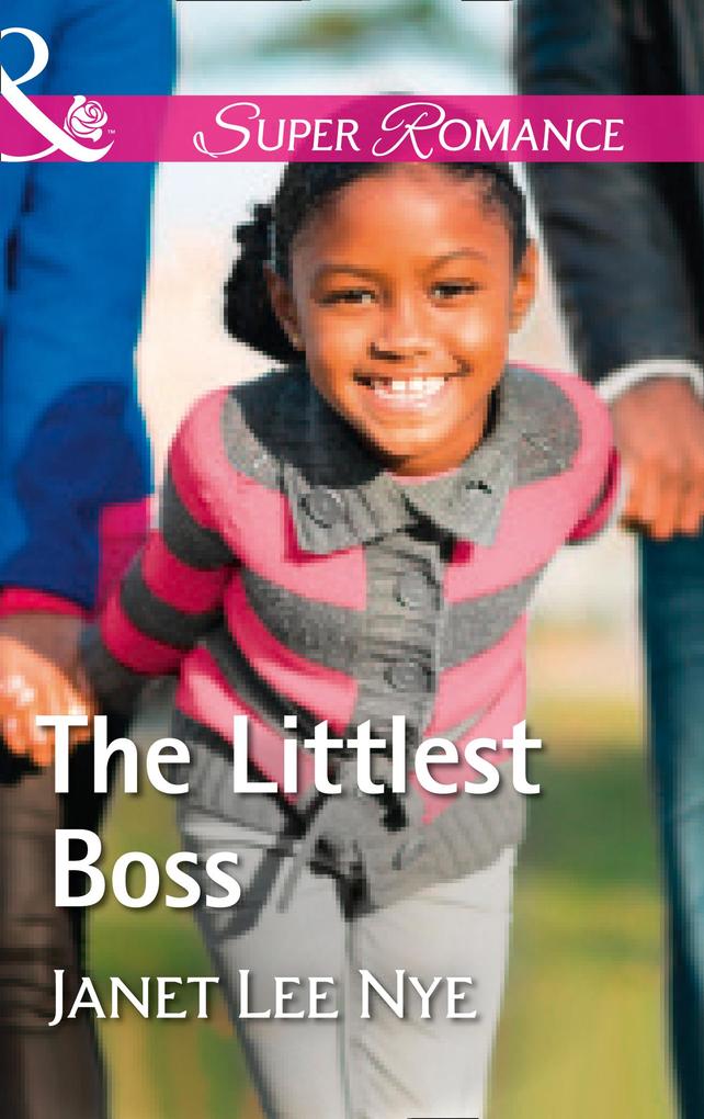 The Littlest Boss (Mills & Boon Superromance) (The Cleaning Crew Book 4)