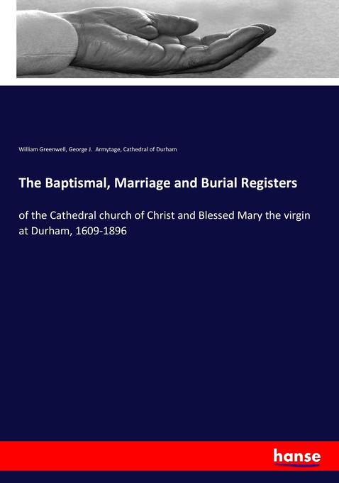 The Baptismal Marriage and Burial Registers