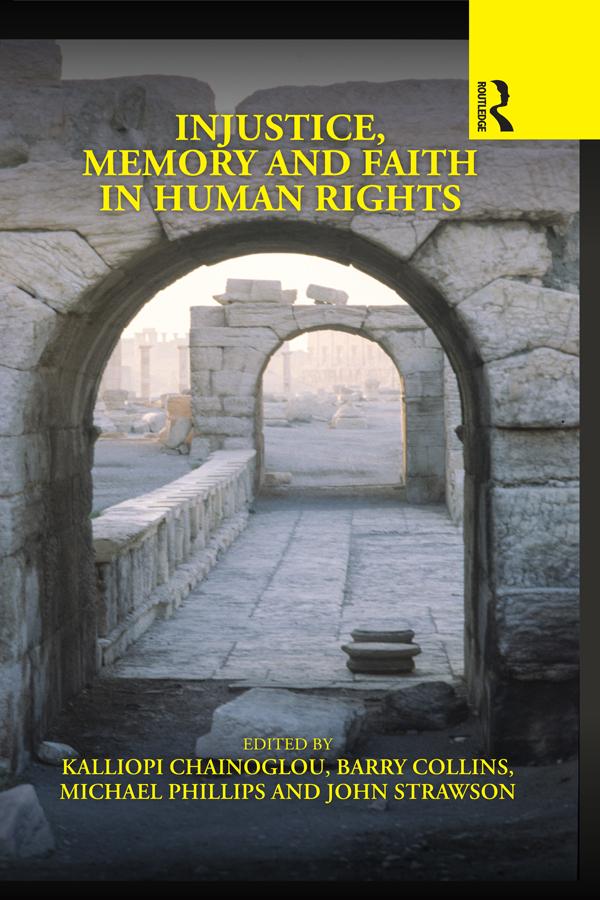 Injustice Memory and Faith in Human Rights