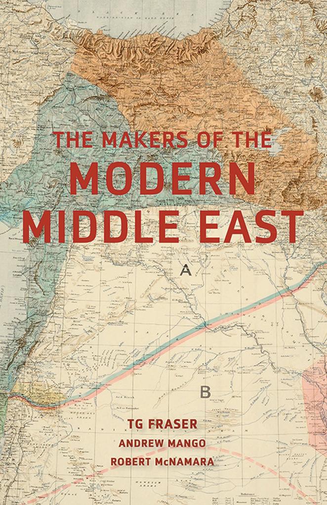Making the Modern Middle East