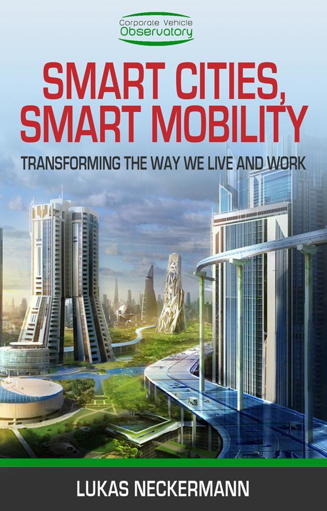 Smart Cities Smart Mobility