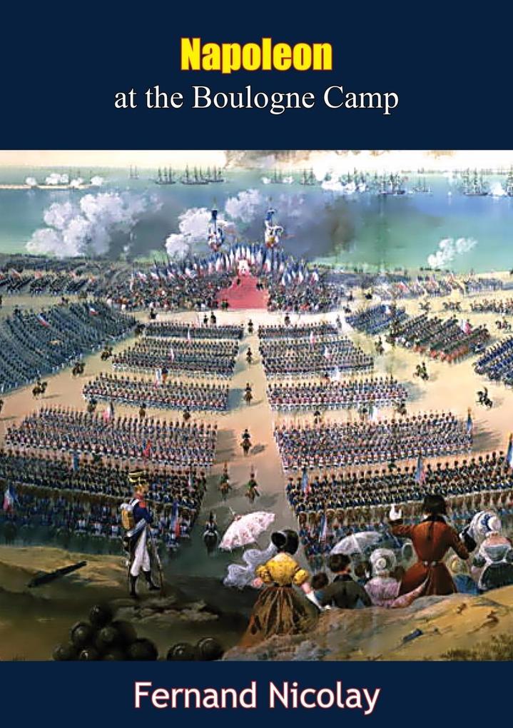 Napoleon at the Boulogne Camp