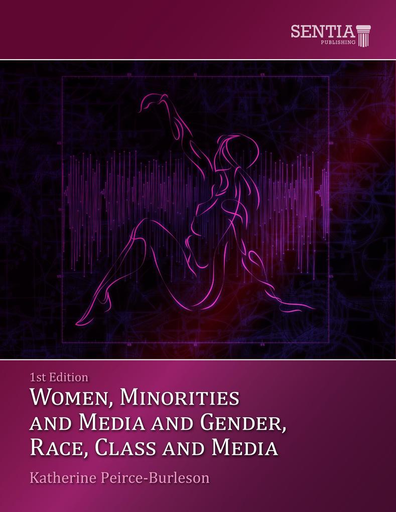 Women Minorities Media and the 21st Century