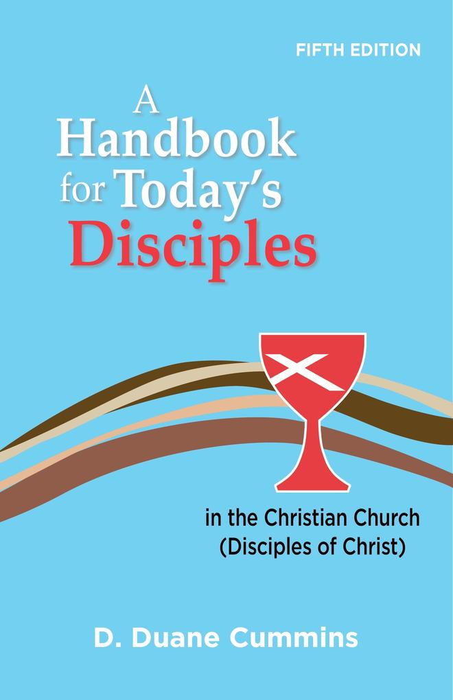 Handbook for Today‘s Disciples 5th Edition
