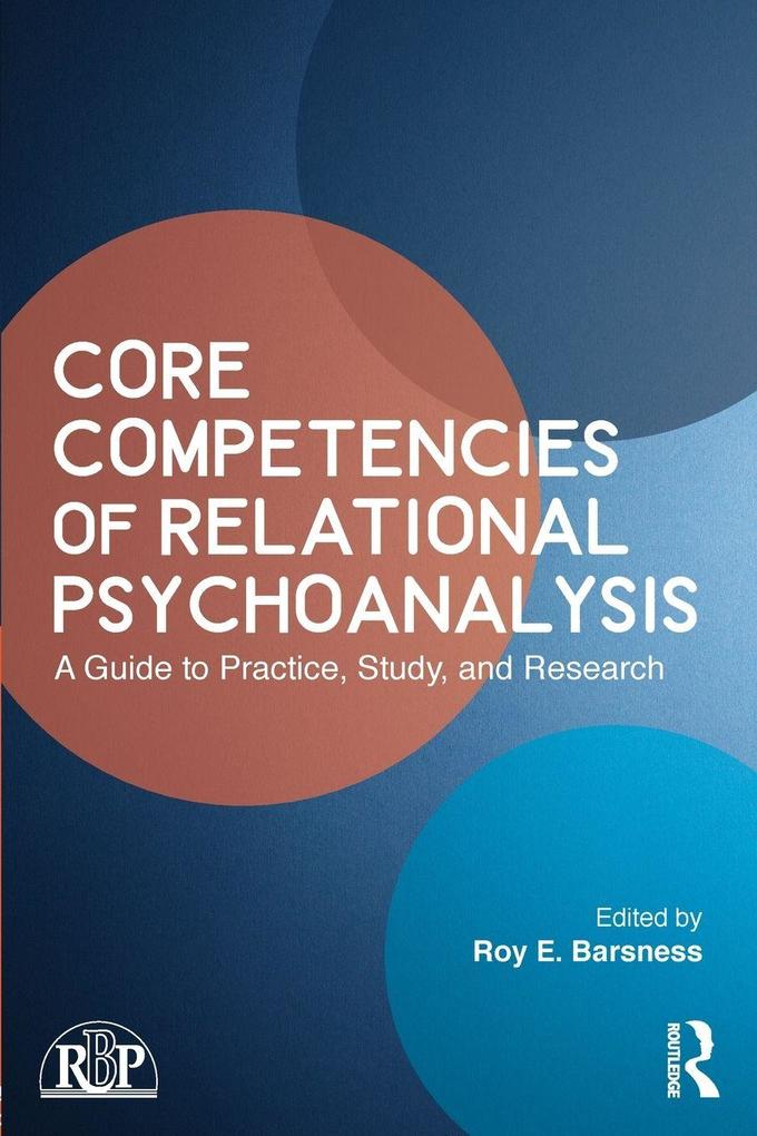 Core Competencies of Relational Psychoanalysis