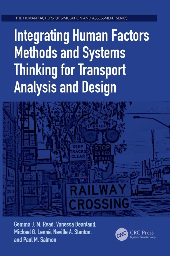Integrating Human Factors Methods and Systems Thinking for Transport Analysis and Design