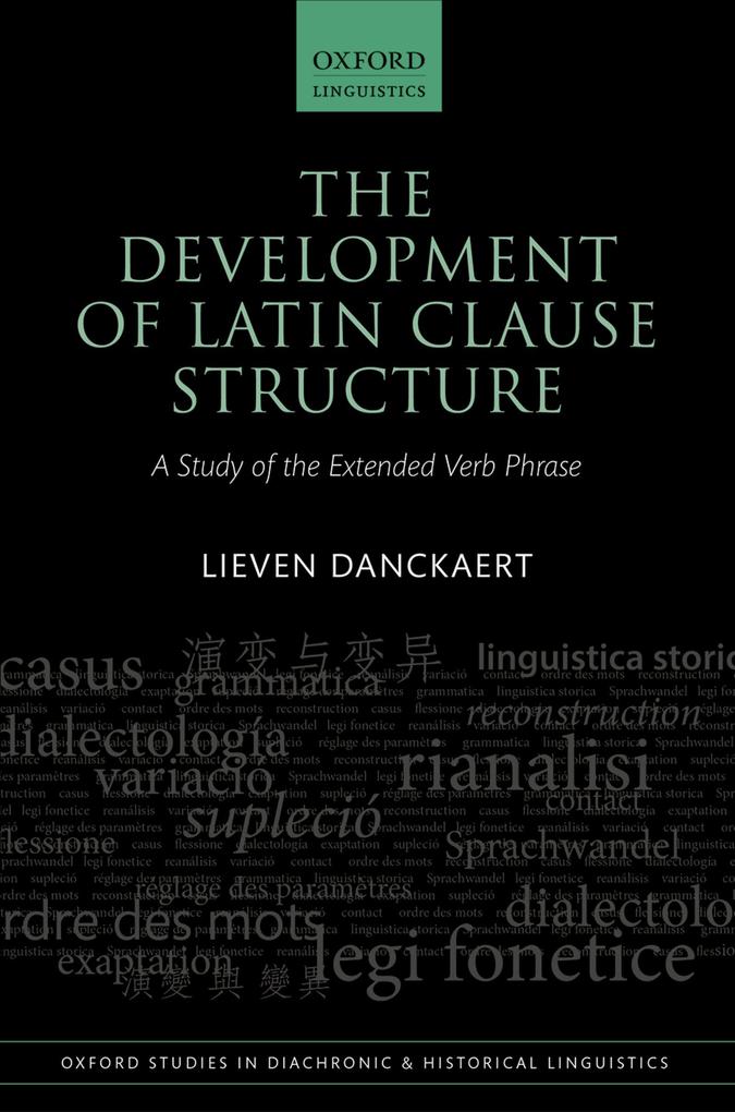 The Development of Latin Clause Structure