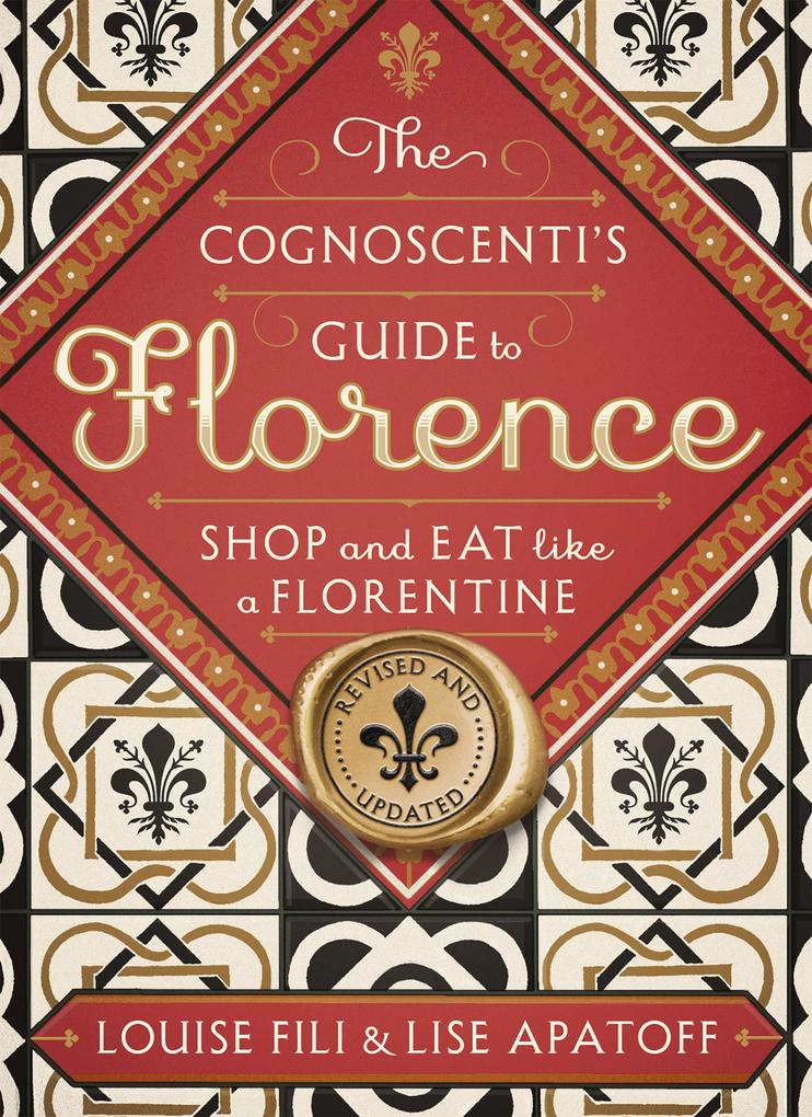 The Cognoscenti‘s Guide to Florence