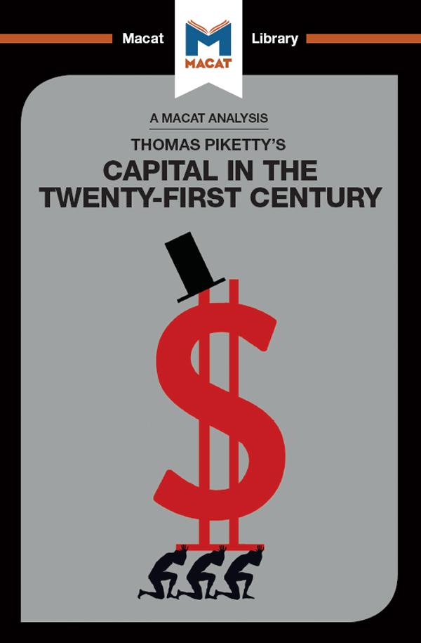 An Analysis of Thomas Piketty‘s Capital in the Twenty-First Century