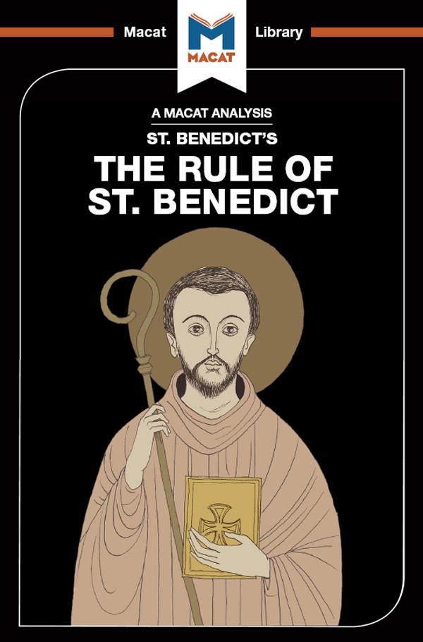 An Analysis of St. Benedict‘s The Rule of St. Benedict