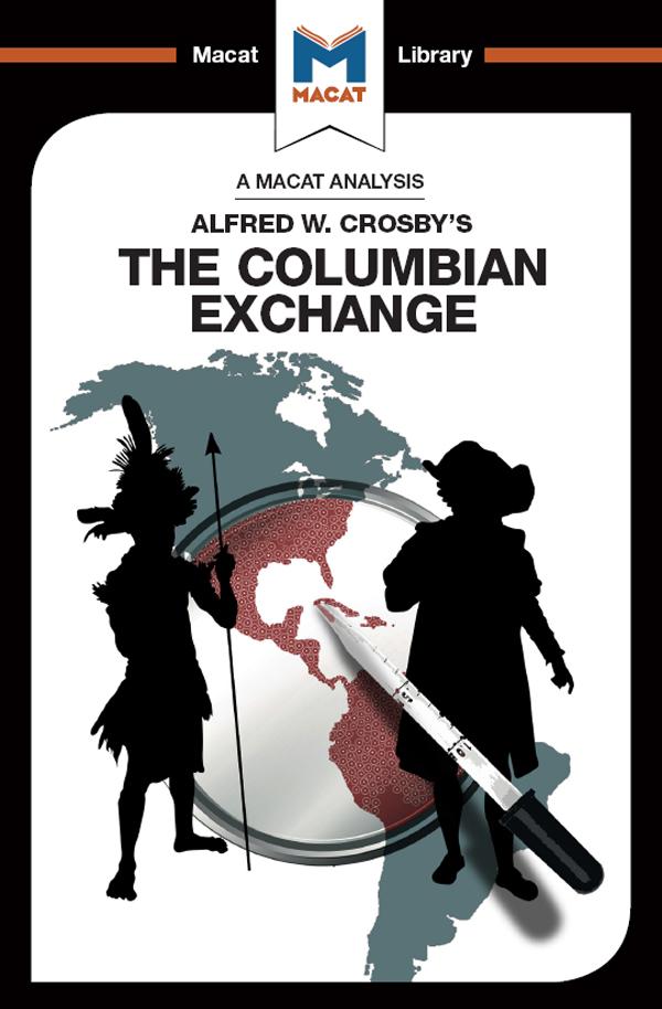 An Analysis of Alfred W. Crosby‘s The Columbian Exchange
