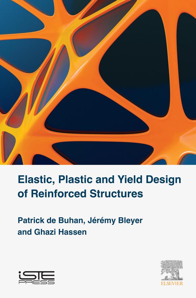 Elastic Plastic and Yield  of Reinforced Structures