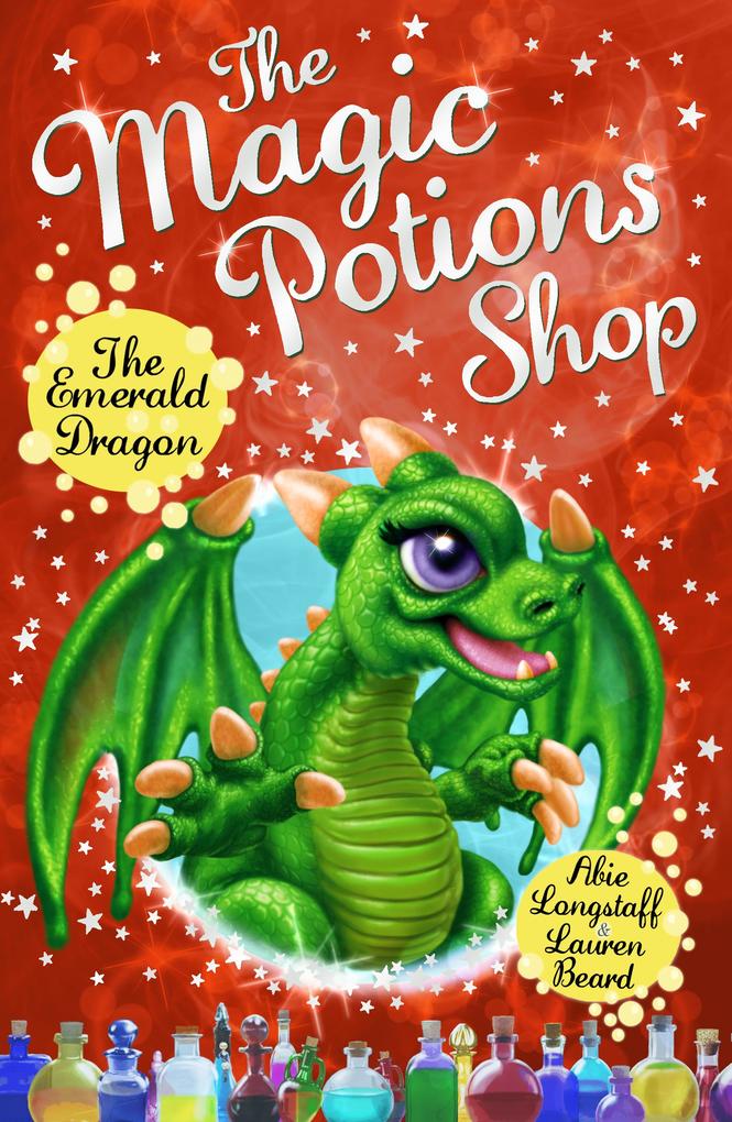 The Magic Potions Shop: The Emerald Dragon